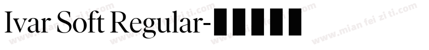 Ivar Soft Regular字体转换